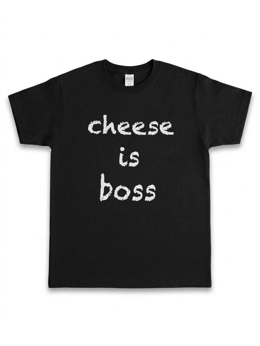 CHEESE IS BOSS T (L)