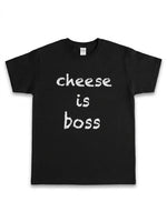 CHEESE IS BOSS T (XL)