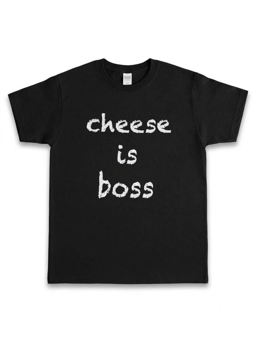 CHEESE IS BOSS T (M)