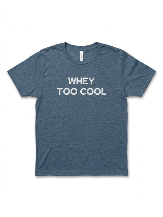 WHEY TOO COOL T (L)